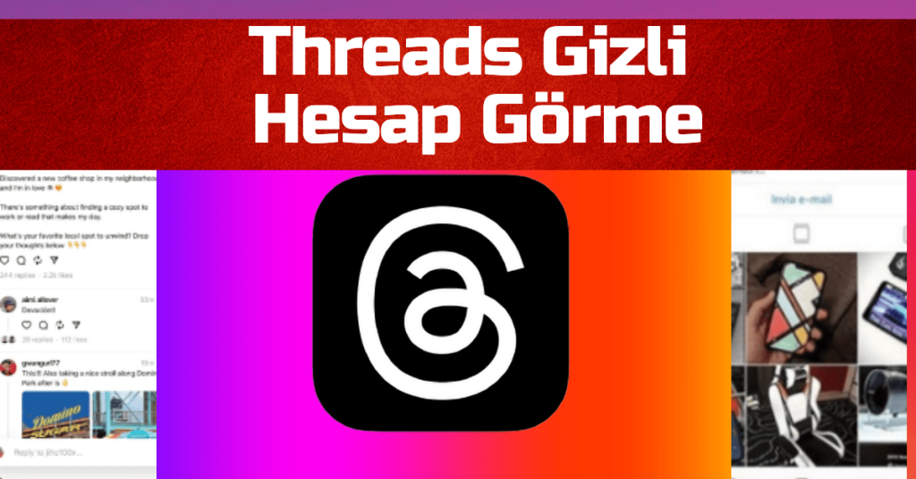 Threads Gizli Hesap Gorme